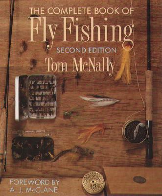 The Complete Book of Fly Fishing [Book]