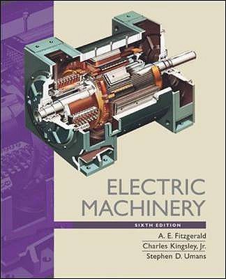 Electric Machinery. A.E. Fitzgerald, Charles Kingsley, JR., Stephen D. Umans