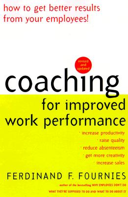 Coaching for Improved Work Performance, Revised Edition