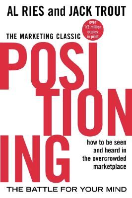 Image for Positioning: The Battle for Your Mind