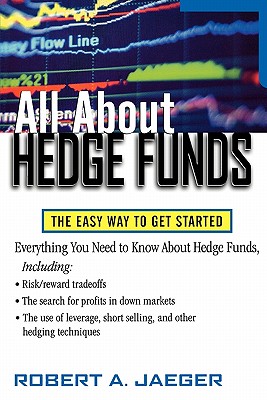 Image for All About Hedge Funds: The Easy Way to Get Started (All About S.)