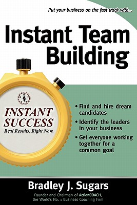 Instant Team Building (Instant Success Series)