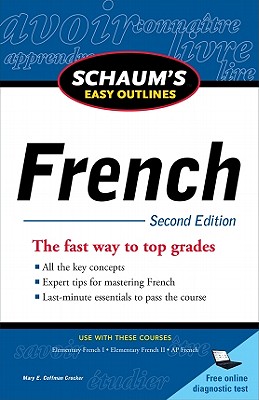 Schaum's Easy Outline of French, Second Edition (Schaum's Easy Outlines)