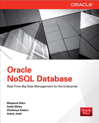 Image for Oracle NoSQL Database: Real-Time Big Data Management for the Enterprise