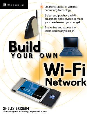 Image for Build Your Own Wi-Fi Network (Build Your Own...(McGraw))