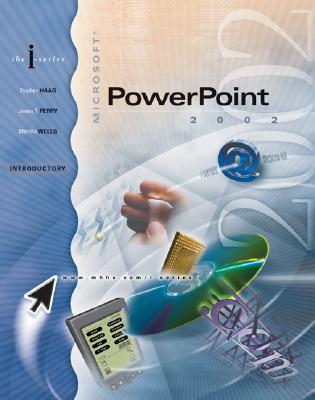 I-Series: MS PowerPoint 2002, Introductory