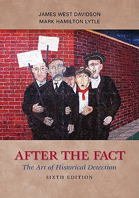 After The Fact: The Art Of Historical Detection