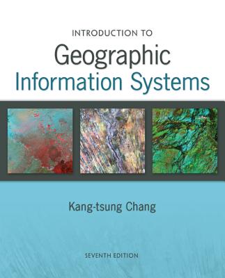 Introduction to Geographic Information Systems with Data Set CD-ROM