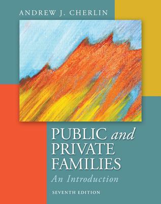 Image for Public and Private Families: An Introduction Public and Private Families: An Introduction