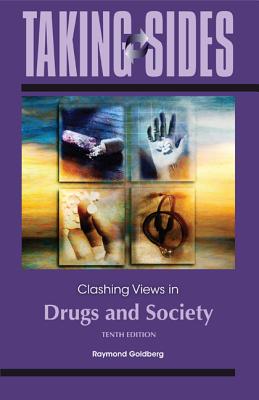 Taking Sides: Clashing Views in Drugs and Society