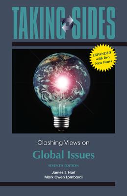 Taking Sides Clashing Views on Global Issues, Expanded