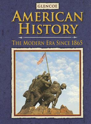 American History: The Modern Era Since 1865, Student Edition