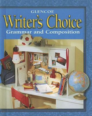 Writer's Choice 2001 Grade 6 Student Edition : Grammar and Composition