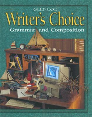 Writer's Choice 2001 Grade 9 Student Edition : Grammar and Composition