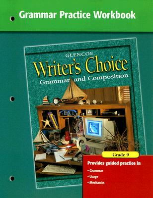 Writer's Choice Grammar Practice Workbook Grade 9