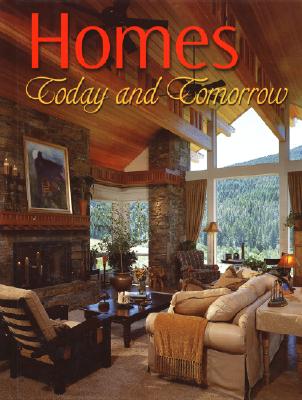 Homes: Today & Tomorrow, Student Edition (Homes Today & Tomorrow)