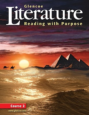 Glencoe Literature: Reading with Purpose, Course Two, Student Edition (GLENCOE LITERATURE GRADE 7)