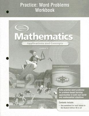 Mathematics: Applications and Concepts, Course 3, Practice: Word Problems Workbook