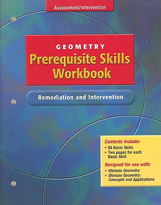 Geometry Prerequisite Skills Workbook: Remediation and Intervention