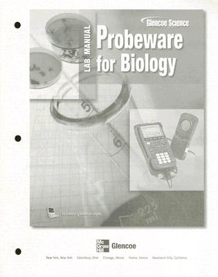 Biology: The Dynamics of Life, Probeware Lab Manual [Paperback] by McGraw-Hill