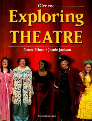 Image for Exploring Theatre, Student Edition