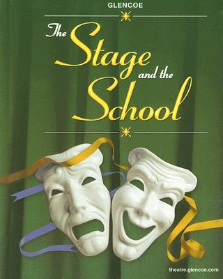 The Stage and the School