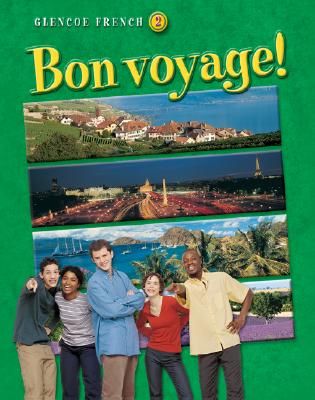 Glencoe French 2: Bon Voyage! (French Edition)
