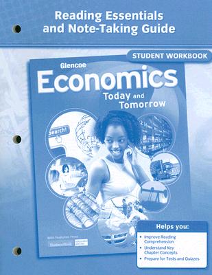 Economics: Today and Tomorrow, Reading Essentials and Note-Taking Guide (ECONOMICS TODAY & TOMORROW)