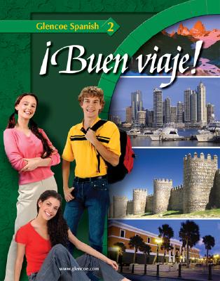 Buen viaje! Level 2, Student Edition (GLENCOE SPANISH) (English and Spanish Edition)