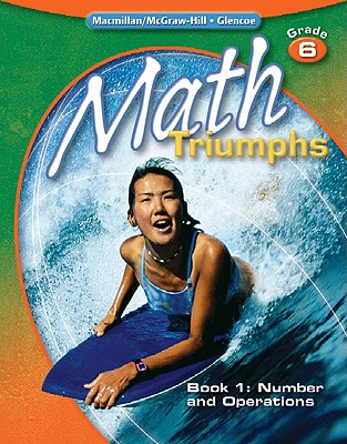 Math Triumphs, Grade 6, Student Study Guide, Book 1: Number and Operations (MATH INTERVENTION (K-5))