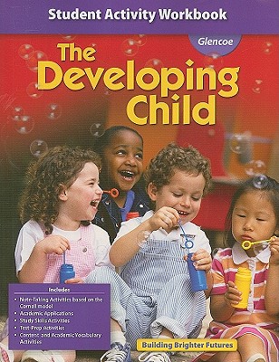 The Developing Child Student Activity Workbook