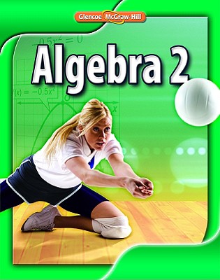 Algebra 2, Student Edition (MERRILL ALGEBRA 2)