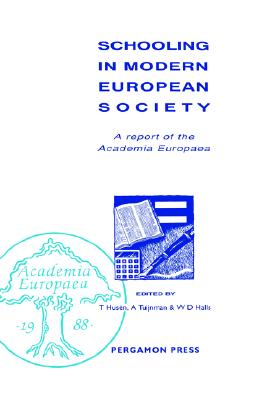 Schooling in a Modern European Society: A Report to the Academia Europaea