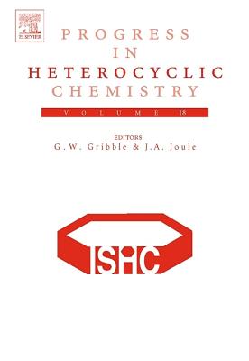 Progress in Heterocyclic Chemistry, Volume 18