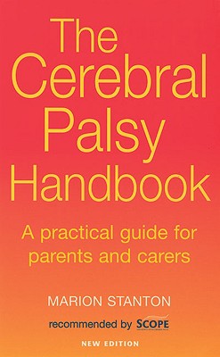 The Cerebral Palsy Handbook: A Practical Guide for Parents and Carers