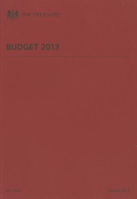 Financial Statement and Budget Report: Budget 2013