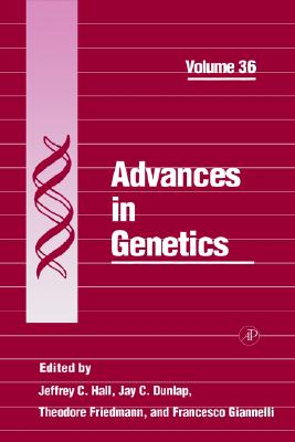Advances in Genetics (Volume 36)