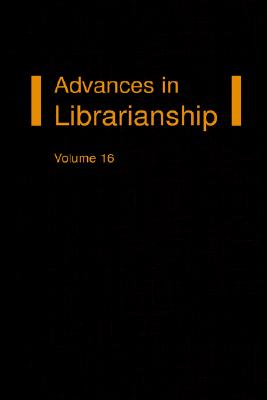 Advances in Librarianship, Volume 16