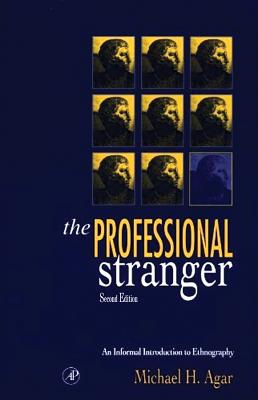 The Professional Stranger: An Informal Introduction to Ethnography