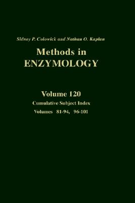 Cumulative Subject Index Vols. 81-94, 96-101 (Volume 120) (Methods in Enzymology, Volume 120)
