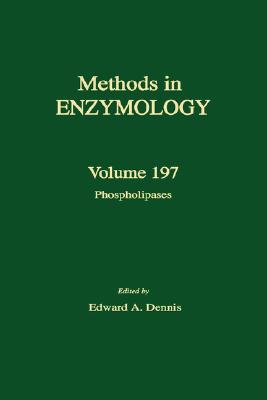 Methods in Enzymology. Volume 197: Phospholipases