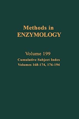 Cumulative Subject Index, Volumes 168-174, 176-194 (Volume 199) (Methods in Enzymology, Volume 199)