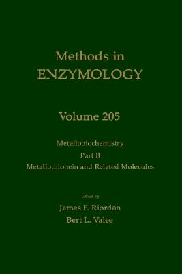 Metallobiochemistry, Part B: Metallothionein and Related Molecules (Volume 205) (Methods in Enzymology, Volume 205)