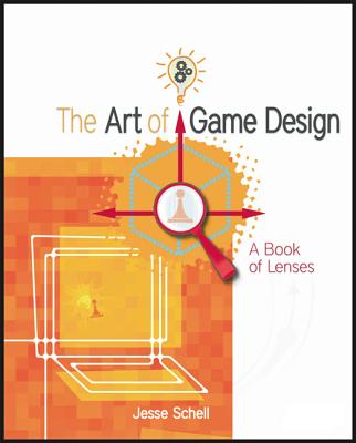 The Art of Game Design: A Book of Lenses Image for The Art of Game Design: A Book of Lenses