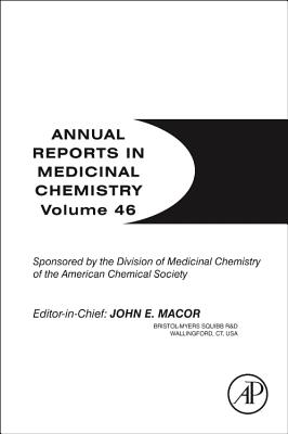Annual Reports in Medicinal Chemistry (Volume 46)