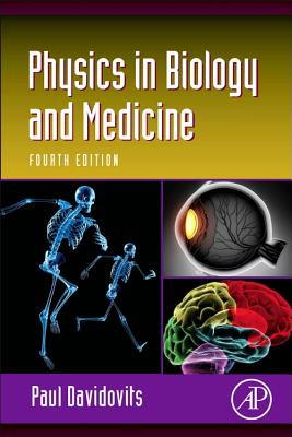 Physics in Biology and Medicine (Complementary Science)