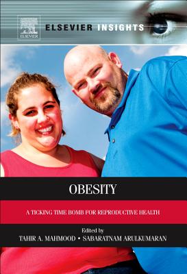 Obesity: A Ticking Time Bomb for Reproductive Health (Elsevier Insights)