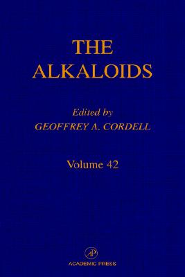 The Alkaloids: Chemistry and Pharmacology, Vol. 42