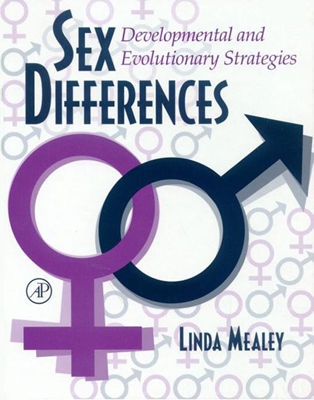 Image for Sex Differences: Developmental and Evolutionary Strategies Sex Differences: Developmental and Evolutionary Strategies