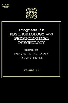 Progress in Psychobiology and Physiological Psychology. Volume 17